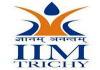 Indian Institute of Management Tiruchirapalli (IIMT), Admission To Fellow Program in Management- 2018, (equivalent to Ph.D)