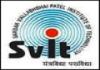Sardar Vallabhbhai Patel Institute of Technology (SVIT), Admission Alert 2018